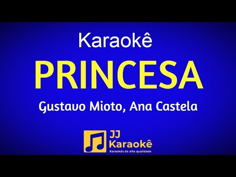 Video thumbnail for Princesa - Gustavo Mioto, Ana Castela