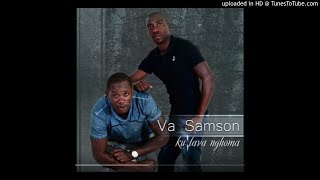 Va Samson Ft Joe Shirimani - Kulava Nghoma