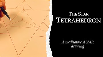 The Star Tetrahedron. Meditative ASMR Drawing