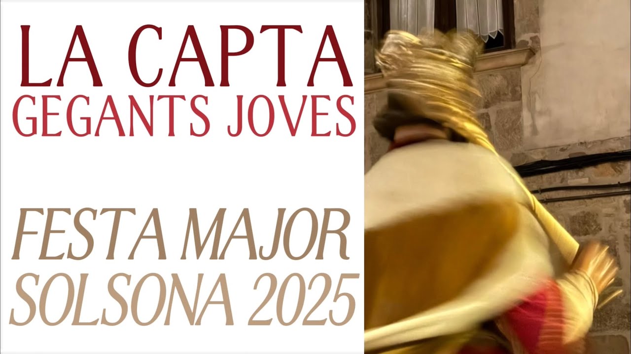 La Capta - Festa Major Solsona 2025
