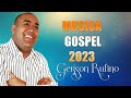 Gerson Rufino 2023 -  Só Melhores Músicas Gospel  - DVD HORA DA VITÓRIA COM 15 LOUVORES ESPECIAIS #2
