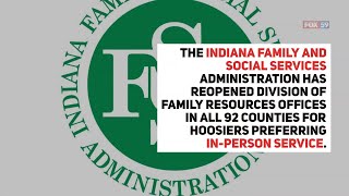 Indiana welfare offices reopen to foot traffic