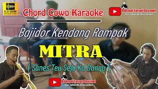 Mitra Tarompet Sunda Karaoke Kendang Rampak Bajidor | Chord Cowo