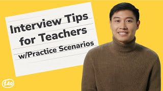 Interview Tips for Teachers with Practice Scenarios (2023)