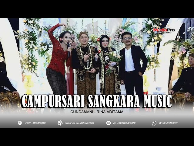 Cundamani - Rina Aditama - CAMPURSARI SANGKARA MUSIC PACITAN - Srikandi Audio - Mediapro Shooting class=