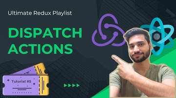 Tutorial #5 - Dispatch Actions & Get State | Ultimate Redux Playlist