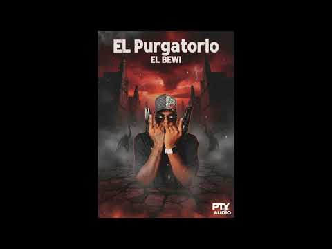 EL BEWI - El Purgatorio (Acapella)
