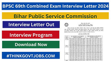 BPSC 69th CCE 2024: Interview letters out at bpsc.bih.nic.in, how to download