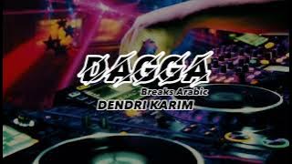 DENDRI KARIM - DAGGA ( Breaks Arabic ) New 2023 !!!