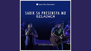 Video thumbnail of "Jesus One Generation - Hesus Sa Buhay Ko (Live)"