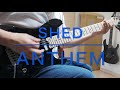 SHED(シェッド) / ANTHEM | Guitar弾いてみた