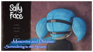 Memories and Dreams:Surrendering to the Sunset (Extended)
