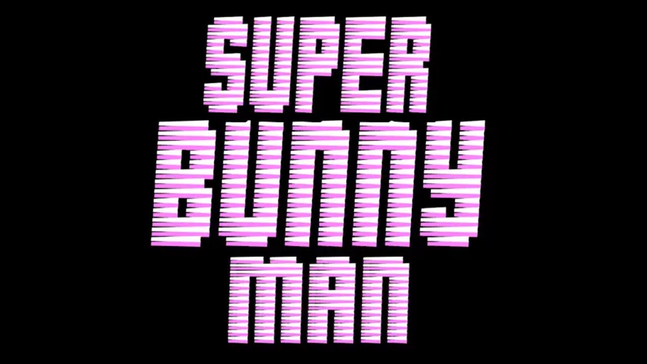 super bunny man intro song super bunny man intro song