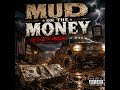 Mud On The Money (Explicit)