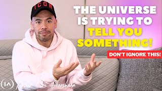5 Signs The Universe Is Sending You A Message