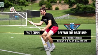 Defend the Baseline: Tips for Defending Behind the Cage in Lacrosse