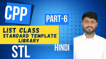 List Class in STL in CPP | Vikas Singh | Hindi