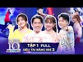 SIÊU TÀI NĂNG NHÍ 2 - TẬP 1 | Trấn Thành, Hari Won CHOÁNG NGỢP trước tài năng ĐỘC LẠ mùa 2 Super 10