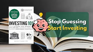 Investing 101 Explained: How Smart Investors Think and Win Long-Term