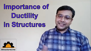 Importance of ductility in structures