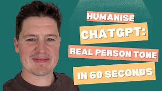 Humanize ChatGPT: Real-Person Tone in 60 Seconds