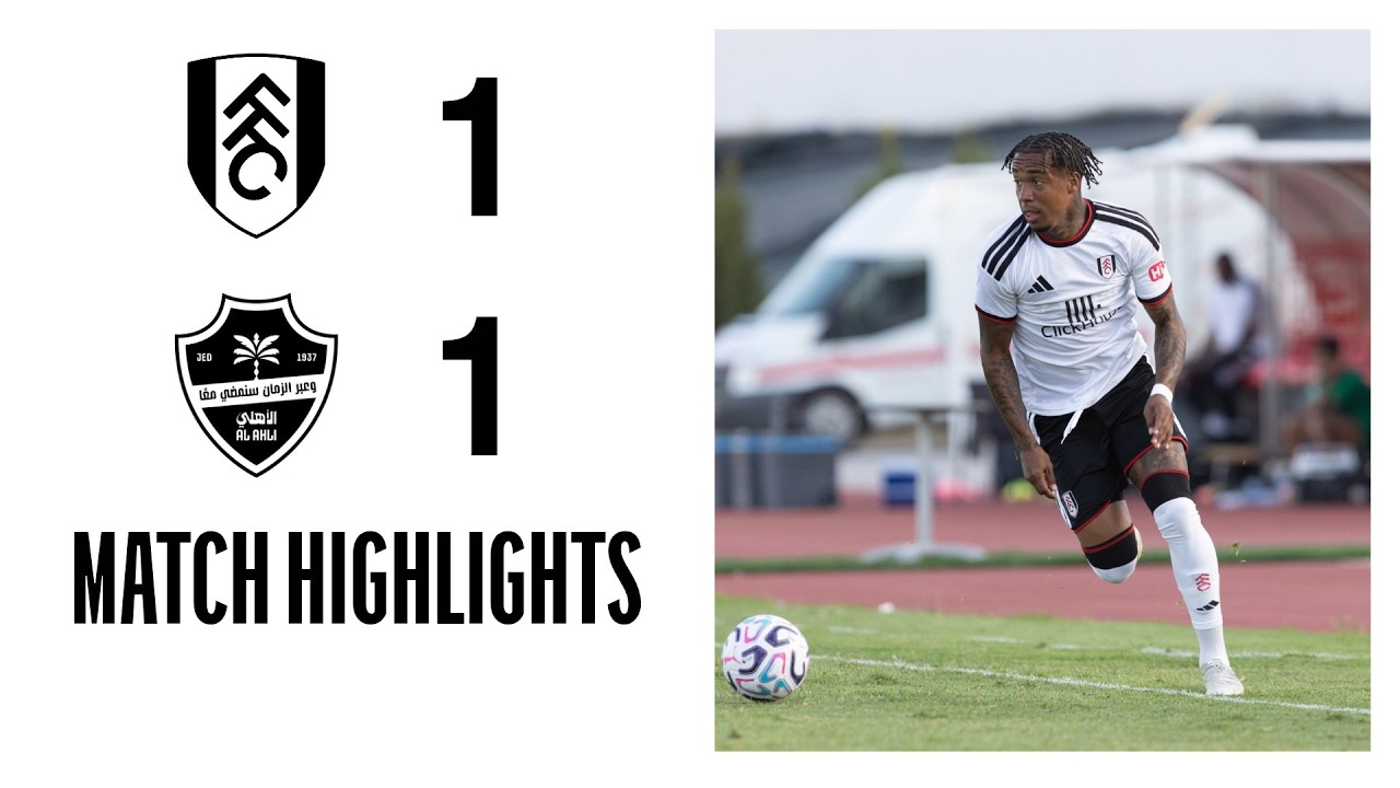 More Minutes In The Tank 💪 | Fulham 1-1 Al-Ahli | Sess Strike Earns Draw
