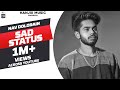 Sad status full song nav dolorain feat david sandhu  latest punjabi song 2018  hanjiii music