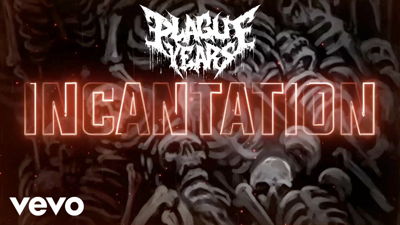 ⁣Plague Years - Incantation (Official Lyric Video)