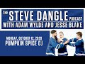 Pumpkin Spice CJ | The Steve Dangle Podcast