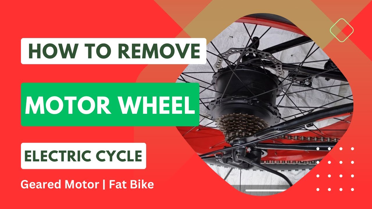 How to Remove Electric Bicycle Motor Wheel safely without damage to the