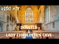 Dunkeld & Lady Charlotte's Cave | VLOG #79