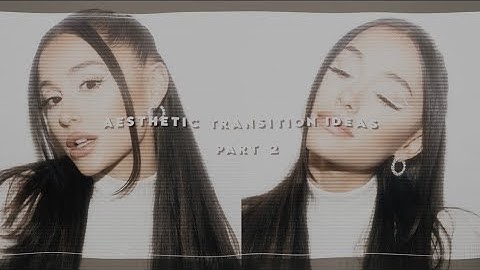 Aesthetic transition ideas part 2 / After Effects + project files