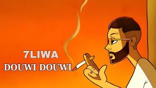 7Liwa - Douwi Douwi Track Official 