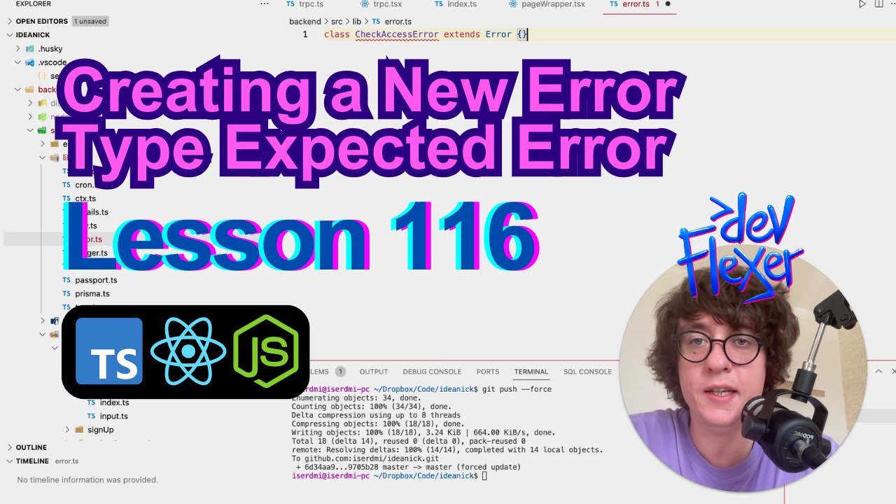 Lesson 116. Creating a New Error Type ExpectedError (TypeScript, Node.js, React)