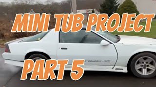 Third Gen Camaro Mini Tub Project part 5