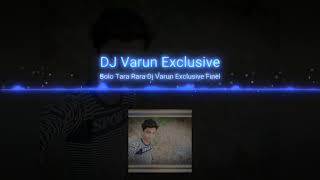 BOLO TARA RARA FT DILER MEHDI SADI SPECIAL 2K19 DJ VARUN RMX