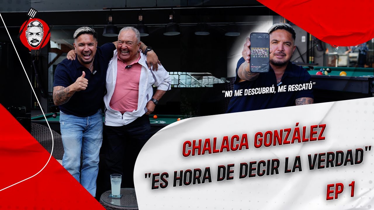 CHALACA GONZÁLEZ ⚽ “El Loco era un diamante en bruto” | EP1