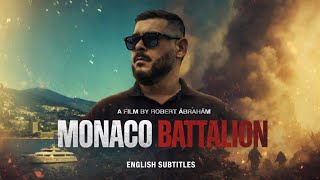 MONACO BATTALION - ENGLISH SUBTITLES