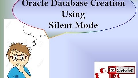 How to Create Oracle Database in Silent Mode /* Step By Step /*