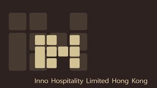 Inno Hospitality Limited Hong Kong 宣傳影片