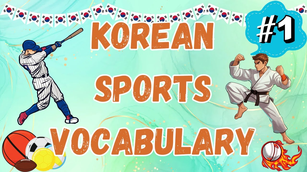 Korean Sports Vocabulary (Part 1) | Sports Words in Korean | Korean Words for Beginners