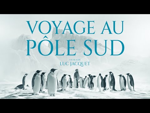 VOYAGE AU PÔLE SUD I Luc Jacquet I Bande-annonce officielle