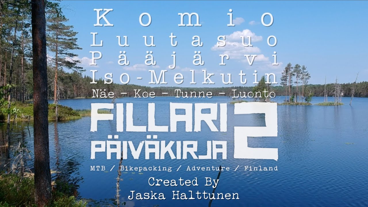 Huh Hellettä - Bikepacking & rafting viikonloppu Lopella