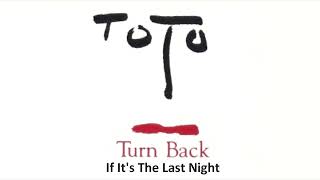 05 Toto - If It&#39;s The Last Night (Turn Back-1981) (46 Greatest Hits)
