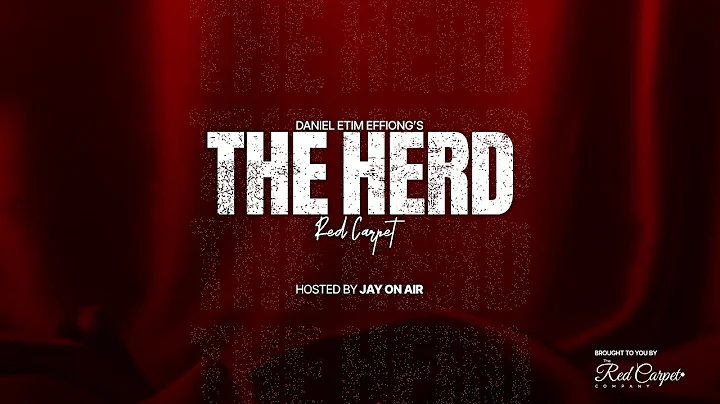 The Herd Movie Premiere By Daniel Etim Effiong