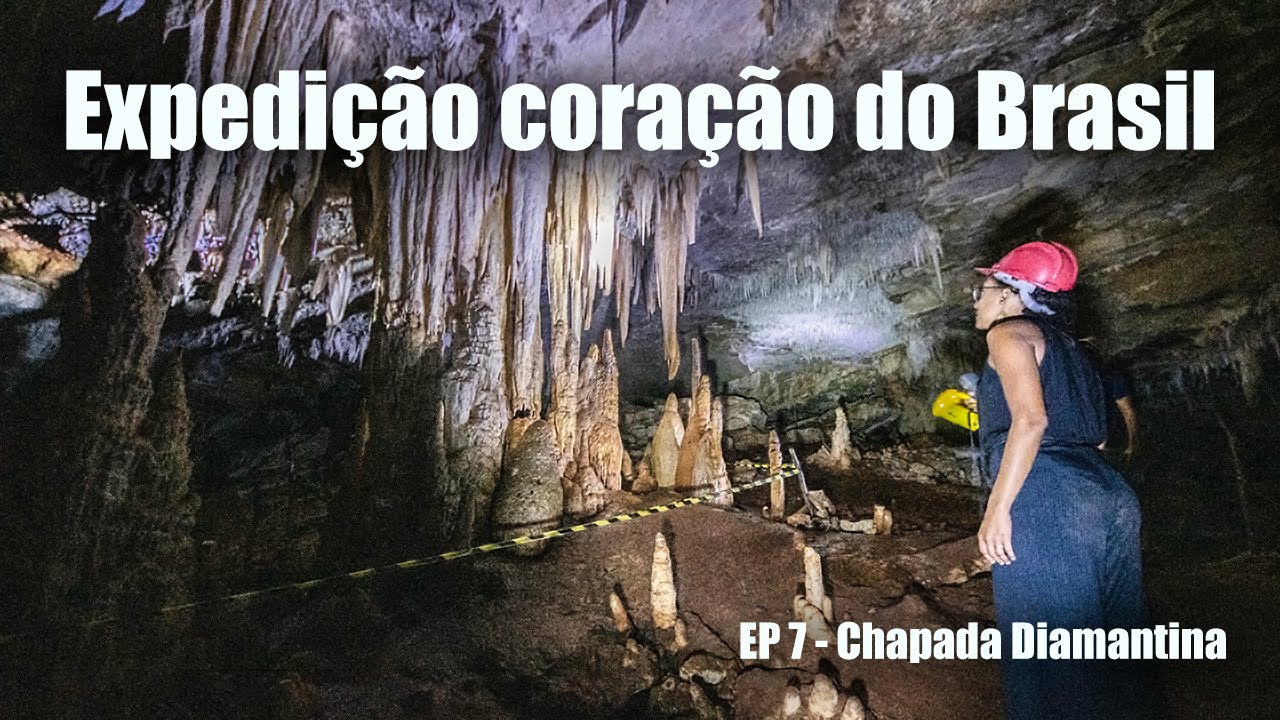 Explorando a historia da Chapada Diamantina - Expedição coração do Brasil
