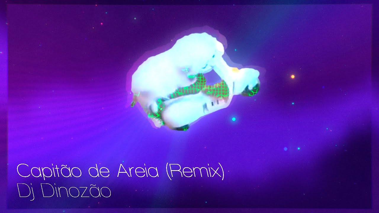 Capitão de Areia (Dj Dinozão Remix)