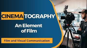 Cinematography- An element of film | Film & Visual Communication| UGC NET Mass Communication