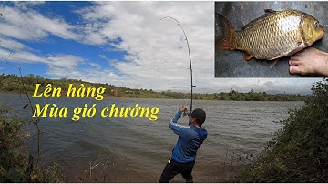 Săn chép khủng hồ Đăk Ría P1: Sóng như biển vẫn lên hàng