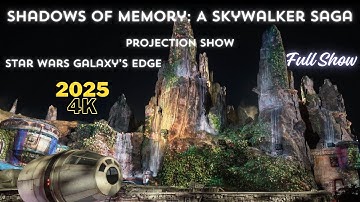 4K Shadows of Memory: A Skywalker Saga - Star Wars Projection Show - Disneyland Resort - August 2025